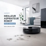 Meilleur aspirateur robot animaux 2026 : 7 modèles